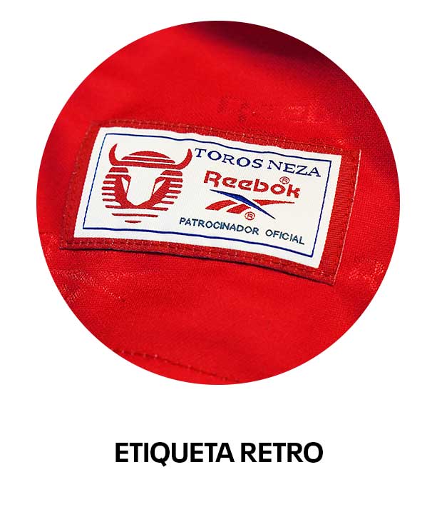 Etiqueta retro del 97, para conmemorar a Toros Neza en el Jersey de Reebok
