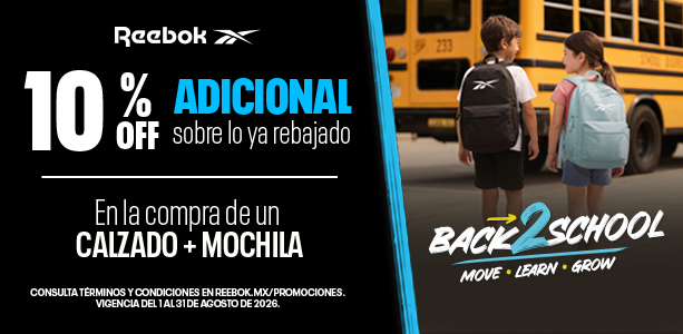 Cintillo desktop Reebok Back to School con 10% OFF adicional sobre lo ya rebajado en la compra de un calzado m&aacute;s mochila, ni&ntilde;o con mochila negra Reebok y ni&ntilde;a con mochila azul claro frente a un autob&uacute;s escolar amarillo, texto Back 2 School Move Learn Grow, vigencia del 1 al 31 de agosto de 2026. Tenis para la escuela, tenis ni&ntilde;o y tenis ni&ntilde;a, mochilas Reebok, promoci&oacute;n y descuento en tenis para el regreso a clases.