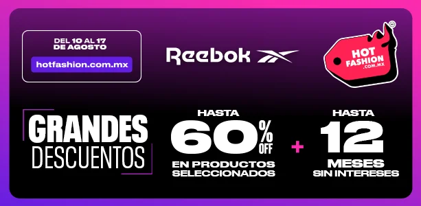 Banner mobile Reebok Hot Fashion 2026 con hasta 60% OFF en productos seleccionados y hasta 12 meses sin intereses del 10 al 17 de agosto en hotfashion.com.mx, fondo degradado morado y magenta con logo Reebok Vector y etiqueta Hot Fashion. Promoci&oacute;n Reebok, descuento en tenis y rebajas Hot Fashion.